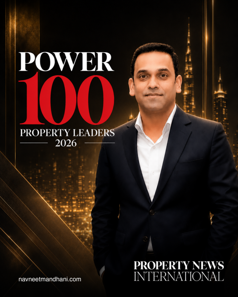 Navneet Mandhani Featured in Property News International Power 100 Property Leaders 2026